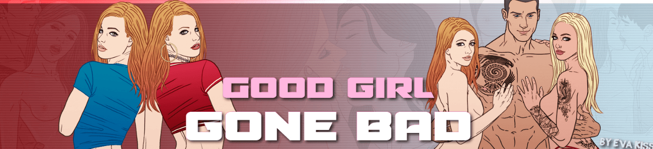 Good Girl Gone Bad [v1 2 Jasmin Dlc] [evakiss] Visitmama